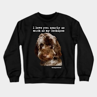 Cockapoo Love Crewneck Sweatshirt